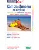 Kam za sluncem po celý rok (kolektív)