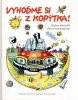Vyhoďme si z kopýtka (Martin Kellenberger, Štefan Moravčík)