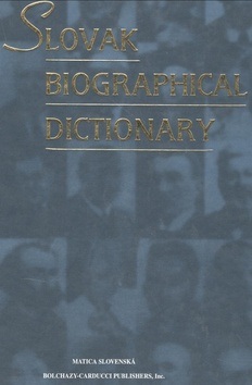Slovak biographical dictionary (Kolektív autorov)