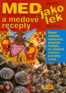 Med jako lék (Jana Tetíková, Luboš Bárta)