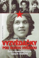 Vyzvědačky pod rudou hvězdou (Karel Pacner)