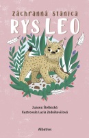 Záchranná stanica: Rys Leo (Zuzana Štelbaská)