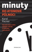 Minuty do atomové půlnoci (Karel Pacner)