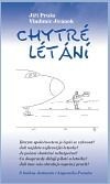 Chytré létání (Jiří Pruša)