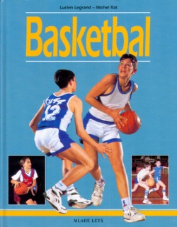 Basketbal (Michel Rat, Lucien Legrand)