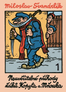 Neuvěřitelné příhody žáků Kopyta a Mňouk (Miloslav Švandrlík)