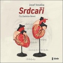 Srdcaři (audiokniha) (Vladislav Beneš, Josef Veselka)