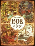 Rok v lese (1. akosť) (Emilia Dziubak)