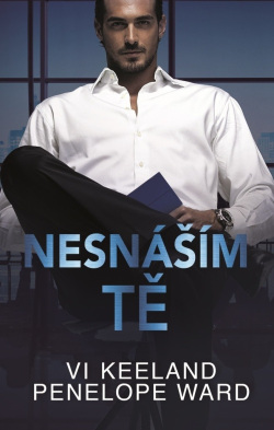 Nesnáším tě (1. akosť) (Vi Keeland, Penelope Ward)