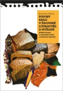 Podoby exilu v židovské literatuře a myšlení (Bronislava Volková)