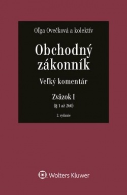 Obchodný zákonník (Veľký komentár, zväzok I a II) (Oľga Ovečková)