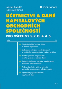 Účetnictví a daně kapitálových obchodních společností (Michal Šindelář, Libuše Müllerová)