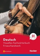 Visuelles Fachwörterbuch Friseurhandwerk - odborný kadernícky slovník (Dr. Katja Doubek, Cornelia Grüter, Gabriele Matthes, Anja Wesner)