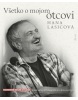 Všetko o mojom otcovi