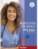 Menschen im Beruf - Pflege B1/B2 Kursbuch mit Audios online (Valeska Hagner, Arwen Schnack)