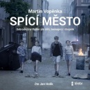 Spící město - audiokniha (Martin Vopěnka, Jan Holík)