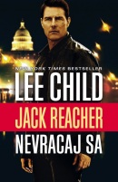 Jack Reacher Nevracaj sa (1. akosť) (Lee Child)