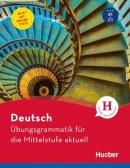 Übungsgrammatik für die Mittelstufe - Buch mit beigelegtem Lösungsschlüssel und Online-Tests (B1/C1) (Axel Hering, Magdalena Matussek, Michaela Perlmann-Balme)