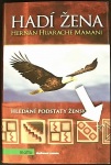 Hadí žena (1. akosť) (Hernán Huarache Mamani)