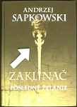 Zaklínač I Posledné želanie (1. akosť) (Andrzej Sapkowski)