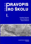 Pravopis nejen pro školu I. (František Kalandra, Zuzana Straková)