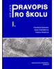 Pravopis nejen pro školu I. (František Kalandra, Zuzana Straková)