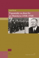Vzpomínky na deset let po Mnichovu (1938-1948) (Josef Tomeš, Richard Vašek)