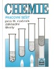 Chemie pro 9. ročník základní školy Pracovní sešit