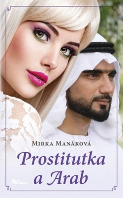 Prostitutka a Arab (Mirka Manáková)
