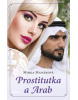 Prostitutka a Arab (Mirka Manáková)