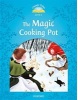 Classic Tales New Edition 1 Magic Cooking Pot + mp3 (I. Janů, Martina Květoňová, R. Horenský)