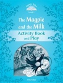 Classic Tales New Edition 1 Magpie and the Milk Activity Book
