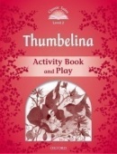 Classic Tales New Edition 2 Thumbelina Activity Book (Sue Arengo)