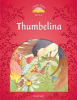 Classic Tales New Edition 2 Thumbelina + MP3 (Sue Arengo)