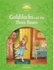 Classic Tales New Edition 3 Goldilocks and the Three Bears + MP3 (Sue Arengo)