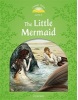 Classic Tales New Edition 3 Little Marmaid + MP3 (Sue Arengo)