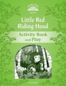Classic Tales New Edition 3 Little Red Riding Hood Activity Book (Sue Arengo)