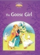 Classic Tales New Edition 4 Goose Girl (Sue Arengo)