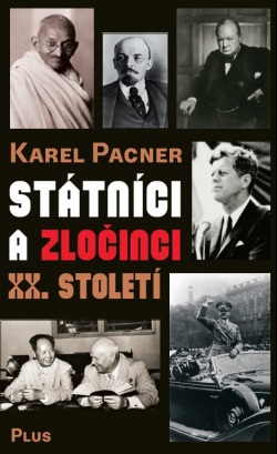 Státníci a zločinci XX. století (1. akosť) (Karel Pacner)