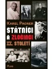 Státníci a zločinci XX. století (1. akosť)