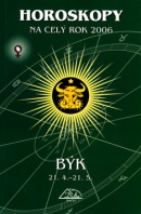 Horoskopy na celý rok 2006 Býk (Luděk Schneider)