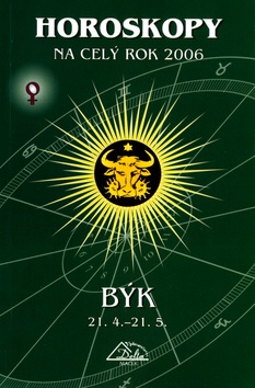 Horoskopy na celý rok 2006 Býk (Luděk Schneider)
