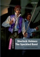 Dominoes Starter Sherlock Holmes: The Speckled Band