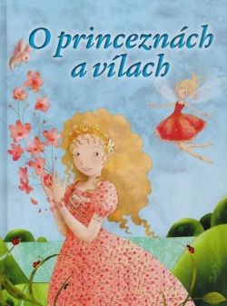 O princeznách a vílach