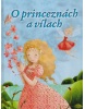 O princeznách a vílach