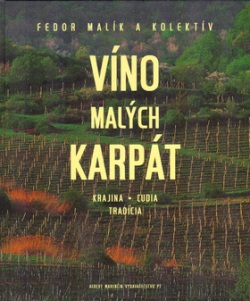 Víno Malých Karpát (Fedor Malík)