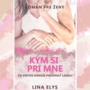 Kým si pri mne (mäkká väzba), 2. vydanie (Lina Elys)