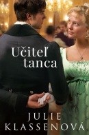 Učiteľ tanca (Julie Klassen)