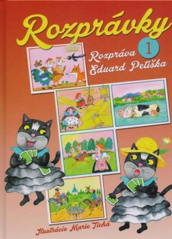 Rozprávky 1 (Eduard Petiška, Marie Tichá)