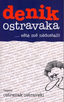 denik ostravaka 2 (Ostravak Ostravski)